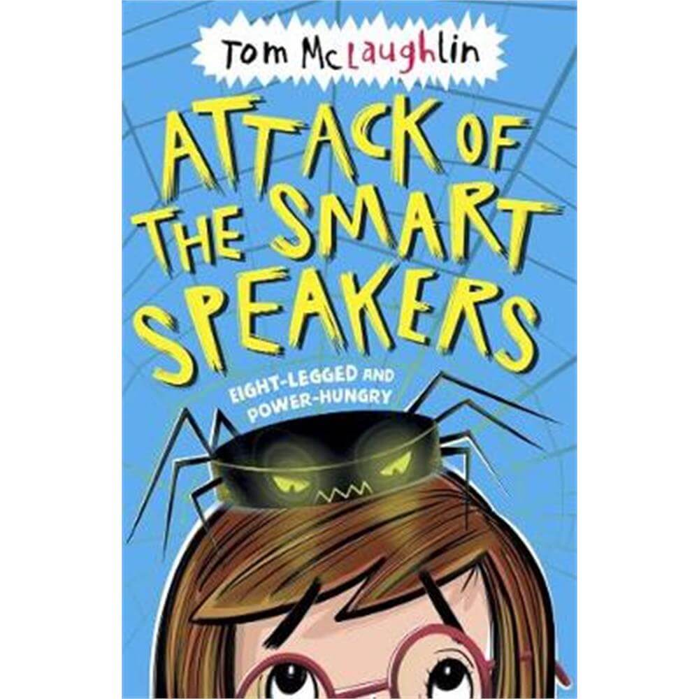 Attack of the Smart Speakers (Paperback) - Tom McLaughlin